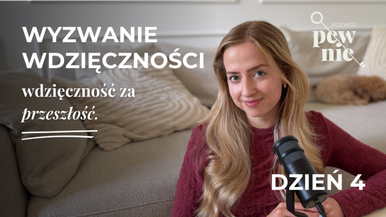 wyzwanie wdziecznosci dzien4