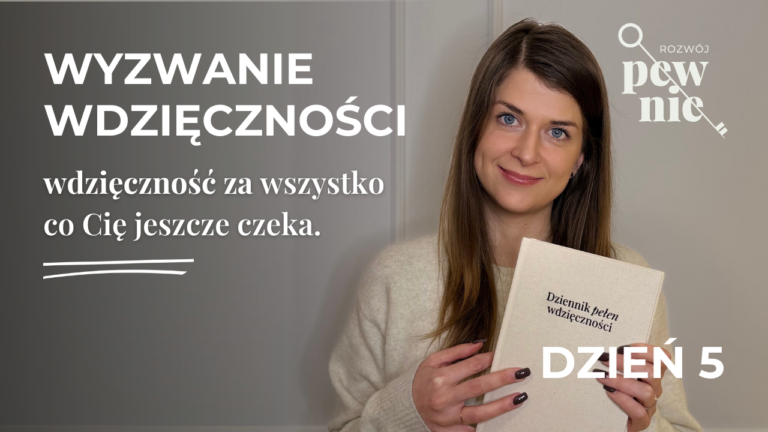 wyzwanie wdziecznosci dzien5